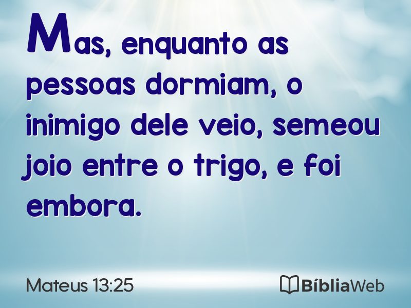 Mateus 13:25 em imagem para compartilhar