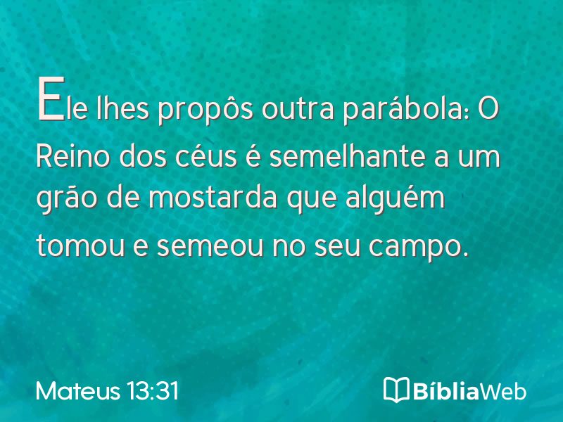 Mateus 13:31 em imagem para compartilhar
