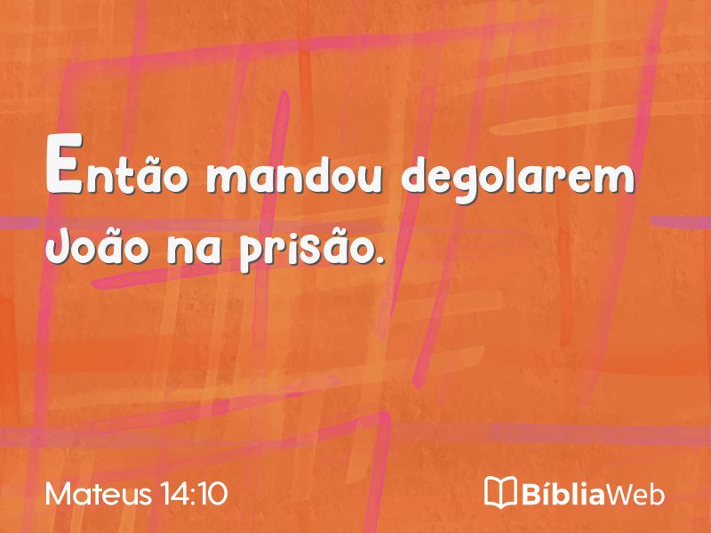 Mateus 14:10 em imagem para compartilhar
