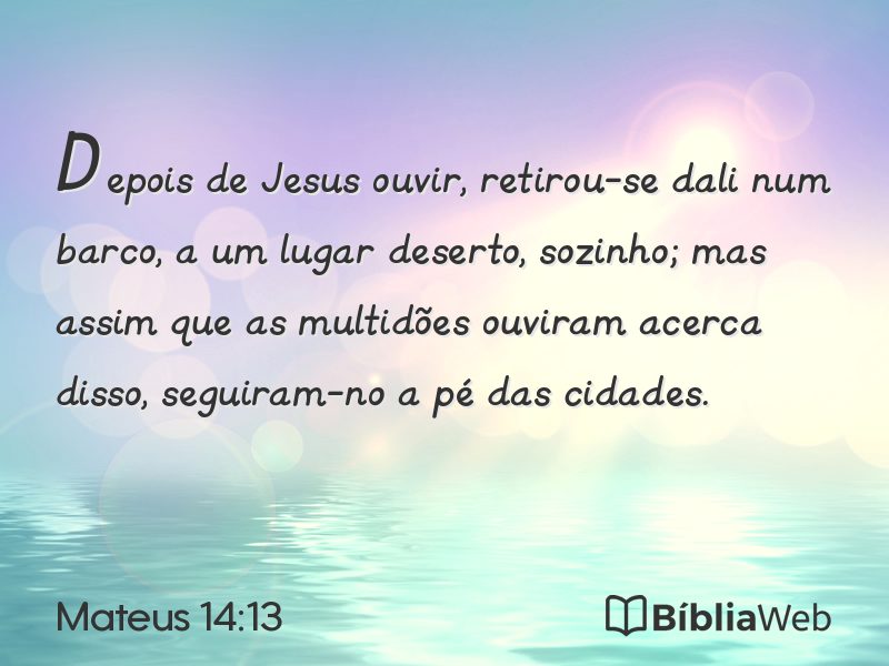 Mateus 14:13 em imagem para compartilhar