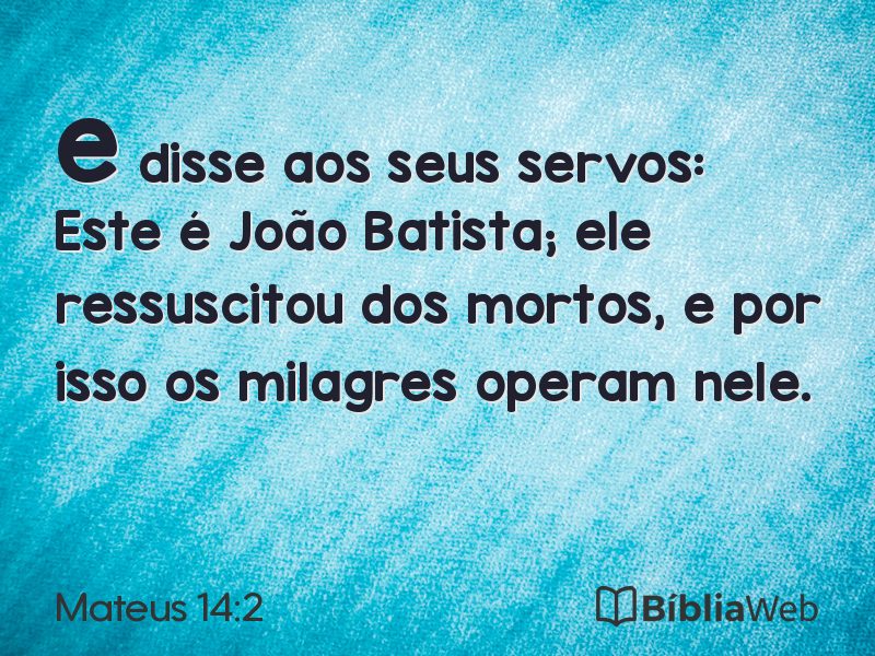 Mateus 14:2 em imagem para compartilhar