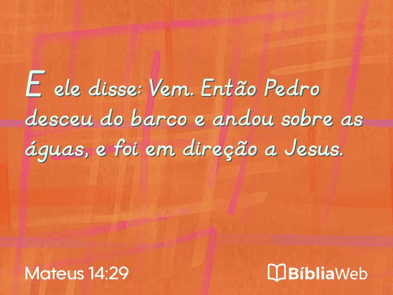 Mateus 14:29 em imagem para compartilhar
