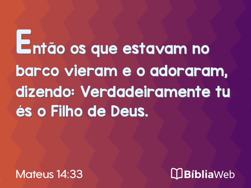 Mateus 14:33 em imagem para compartilhar
