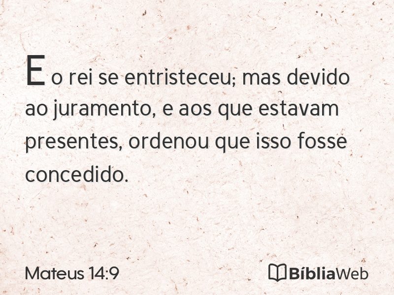 Mateus 14:9 em imagem para compartilhar