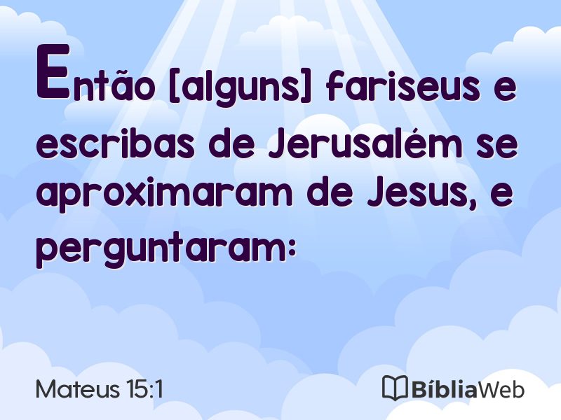 Mateus 15:1 em imagem para compartilhar