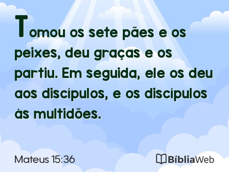 Mateus 15:36 em imagem para compartilhar