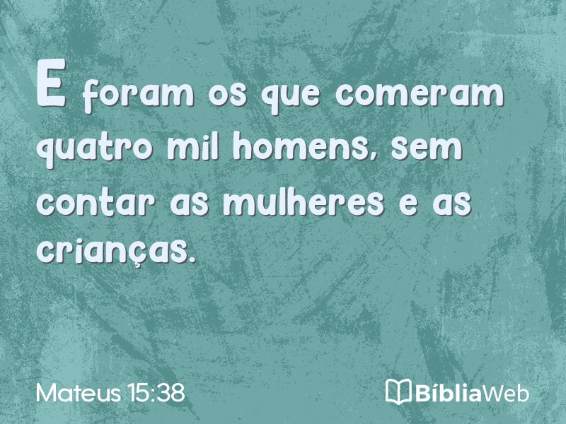 Mateus 15:38 em imagem para compartilhar