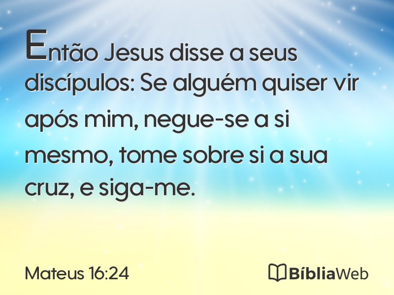 Mateus 16:24 em imagem para compartilhar