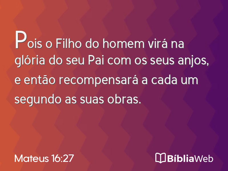 Mateus 16:27 em imagem para compartilhar