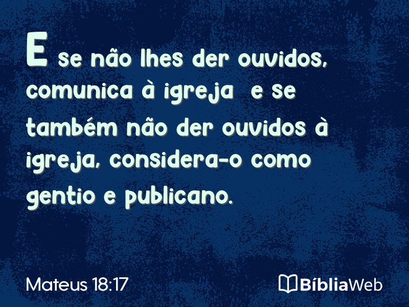 Mateus 18:17 em imagem para compartilhar