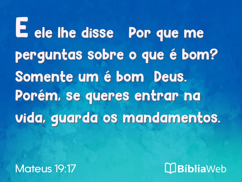 Mateus 19:17 em imagem para compartilhar