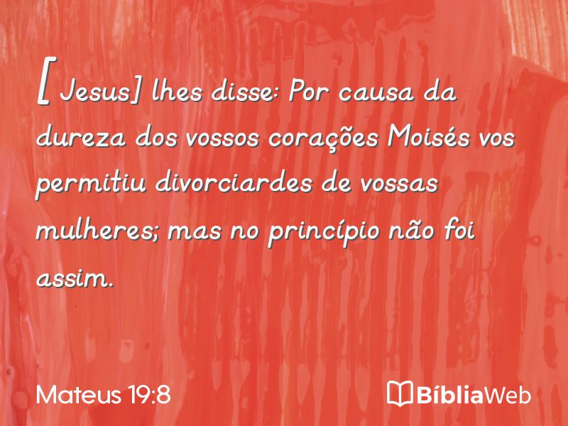 Mateus 19:8 em imagem para compartilhar