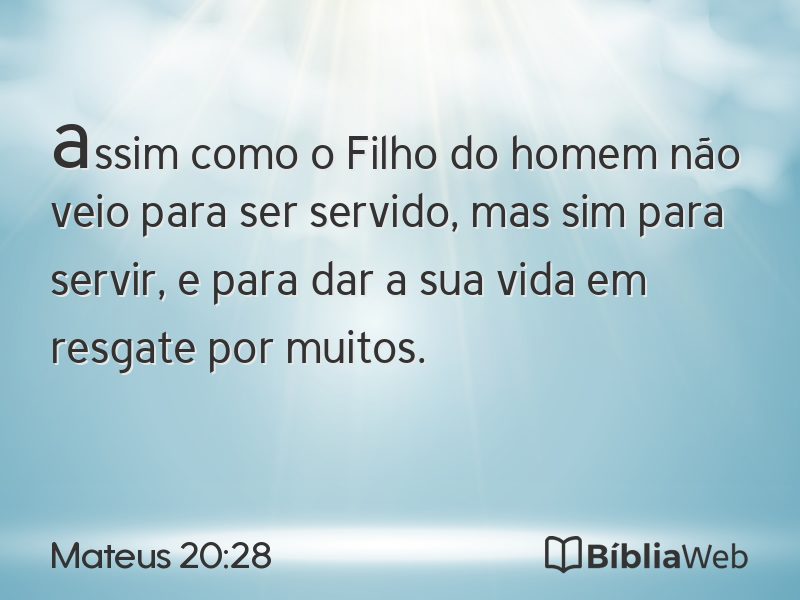 Mateus 20:28 em imagem para compartilhar