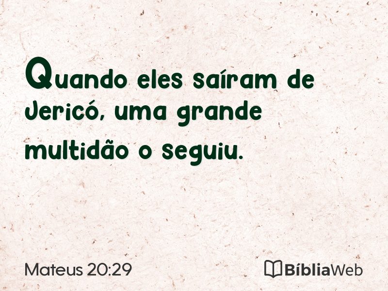 Mateus 20:29 em imagem para compartilhar
