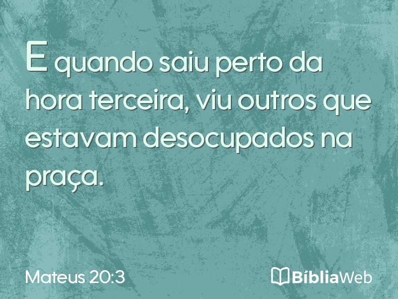 Mateus 20:3 em imagem para compartilhar
