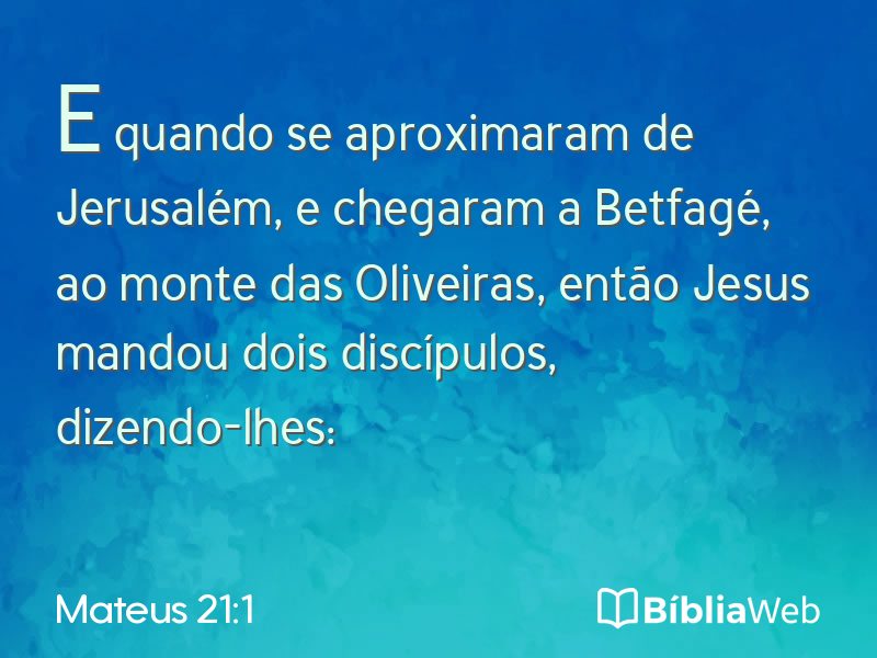 Mateus 21:1 em imagem para compartilhar