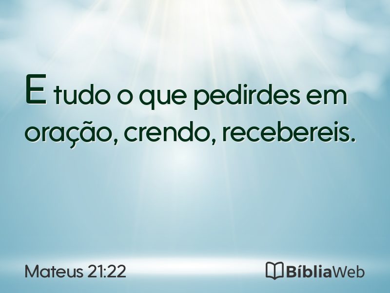 Mateus 21:22 em imagem para compartilhar