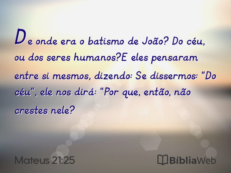 Mateus 21:25 em imagem para compartilhar