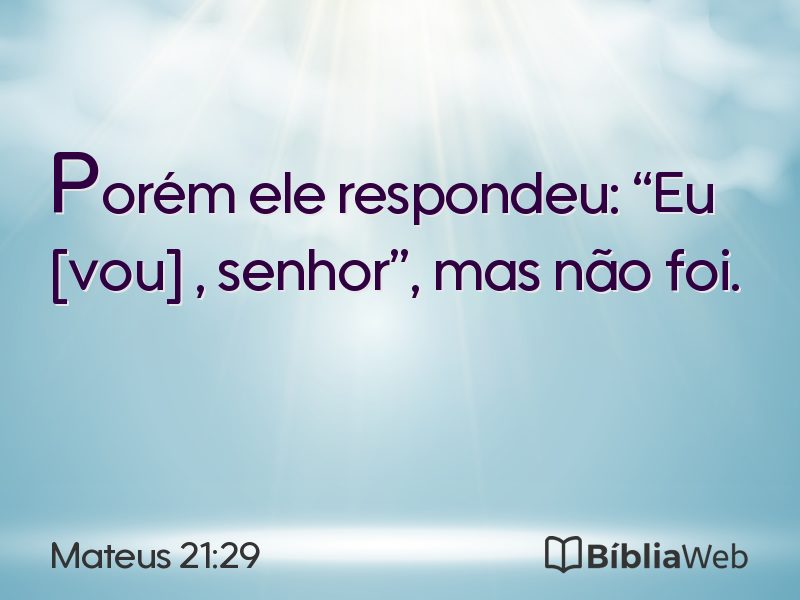 Mateus 21:29 em imagem para compartilhar