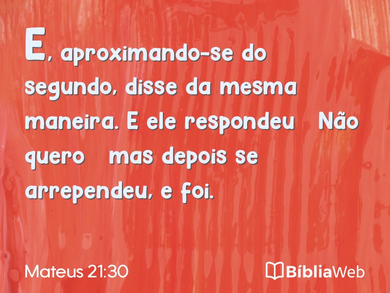 Mateus 21:30 em imagem para compartilhar