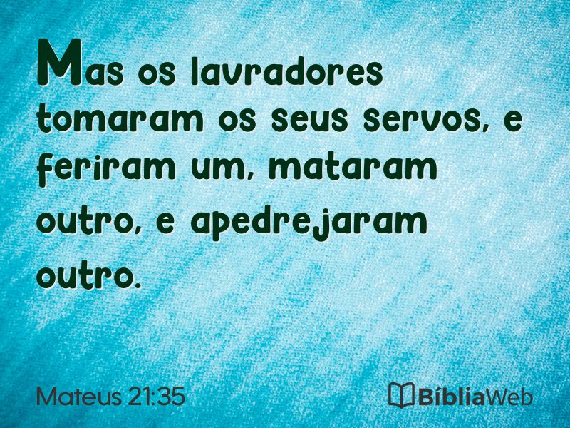 Mateus 21:35 em imagem para compartilhar