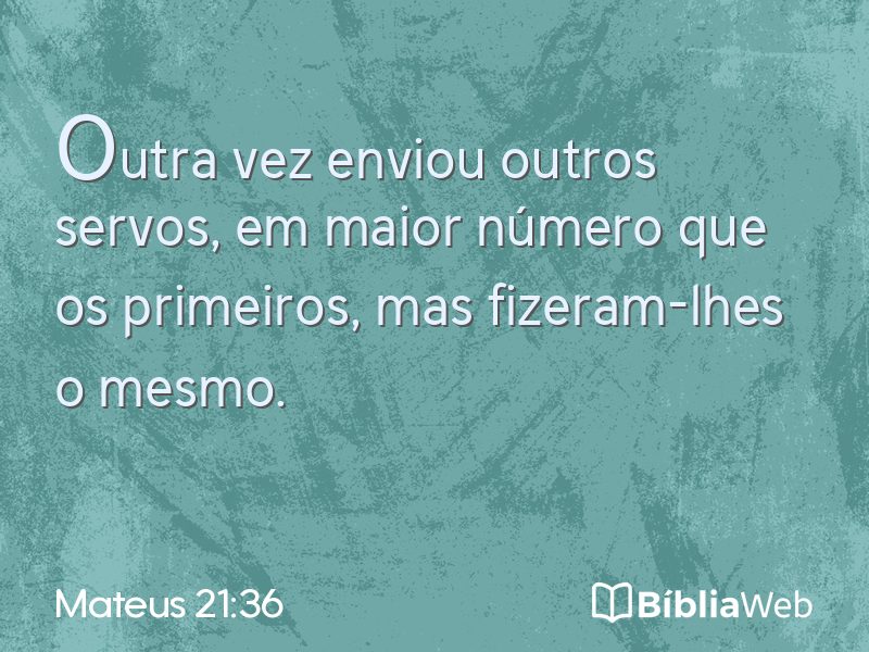 Mateus 21:36 em imagem para compartilhar