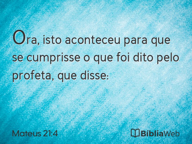 Mateus 21:4 em imagem para compartilhar