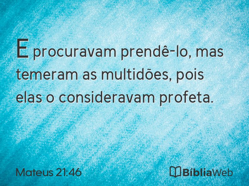 Mateus 21:46 em imagem para compartilhar