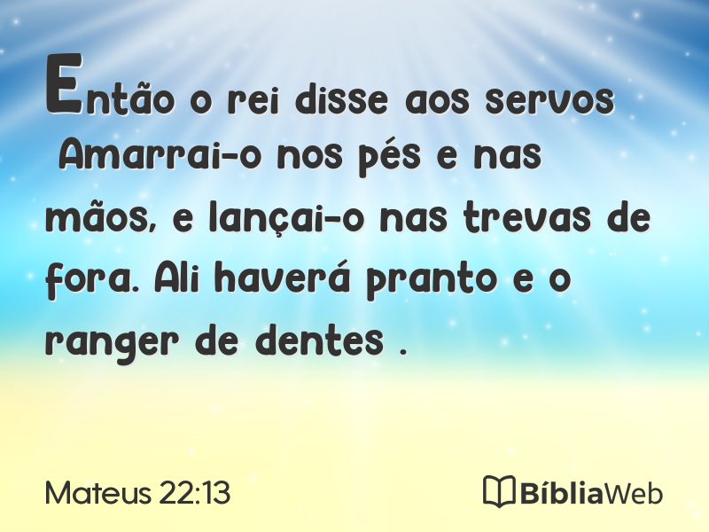 Mateus 22:13 em imagem para compartilhar