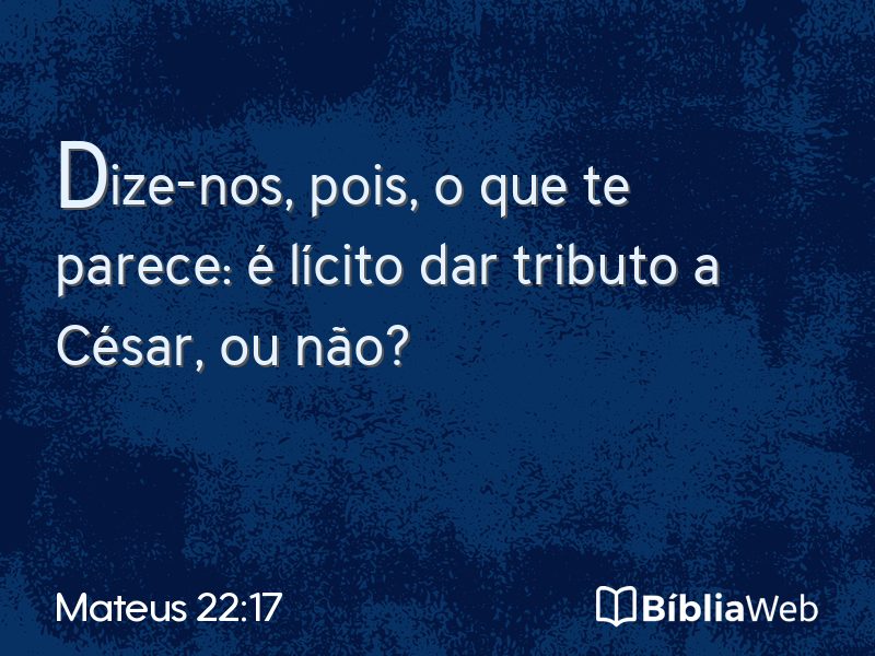 Mateus 22:17 em imagem para compartilhar