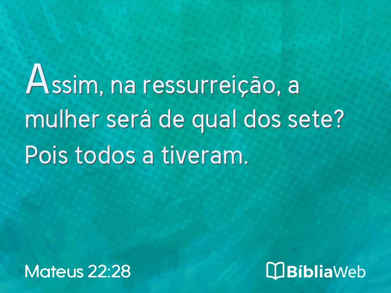 Mateus 22:28 em imagem para compartilhar