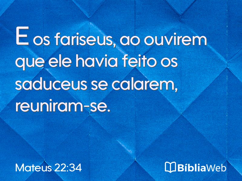 Mateus 22:34 em imagem para compartilhar