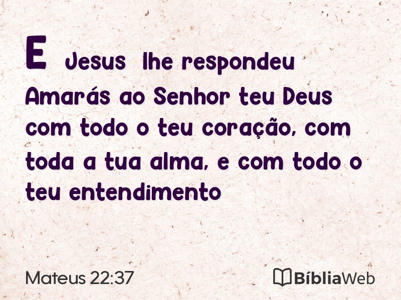 Mateus 22:37 em imagem para compartilhar