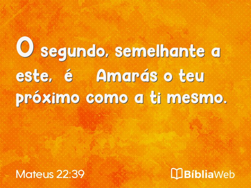 Mateus 22:39 em imagem para compartilhar