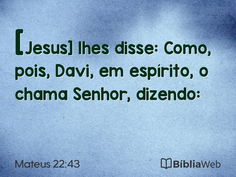 Mateus 22:43 em imagem para compartilhar