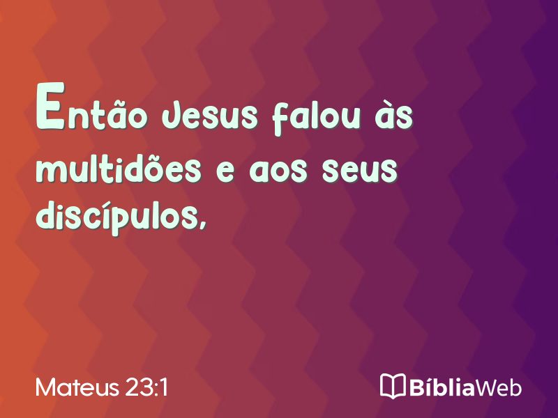 Mateus 23:1 em imagem para compartilhar