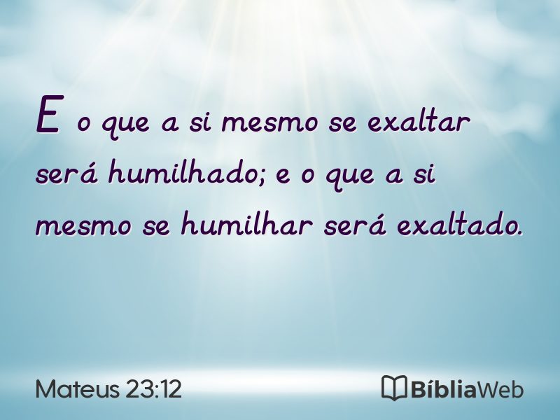 Mateus 23:12 em imagem para compartilhar