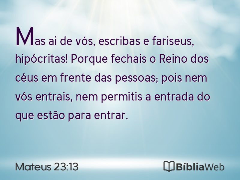 Mateus 23:13 em imagem para compartilhar