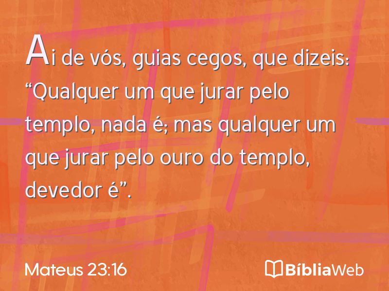 Mateus 23:16 em imagem para compartilhar