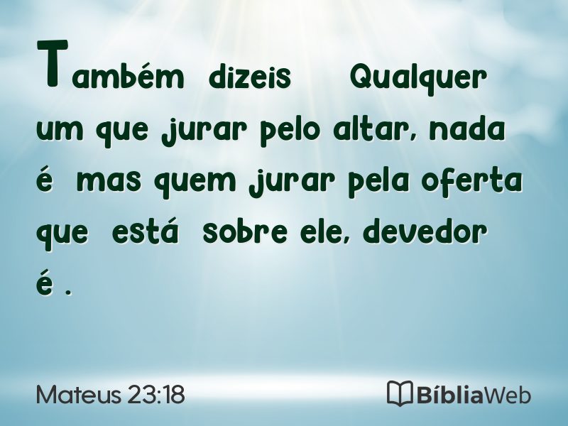Mateus 23:18 em imagem para compartilhar
