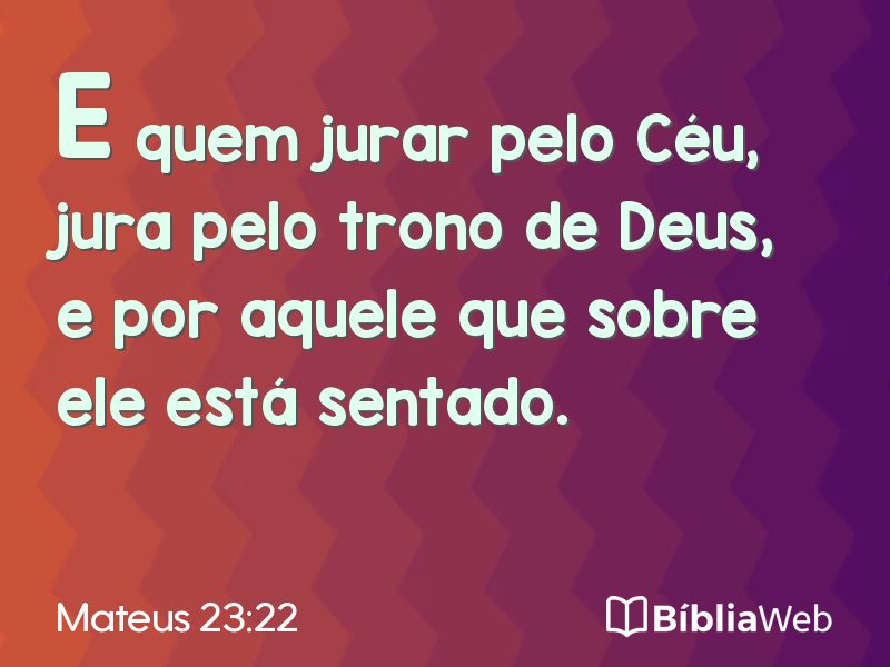 Mateus 23:22 em imagem para compartilhar