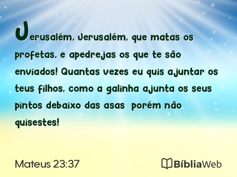 Mateus 23:37 em imagem para compartilhar