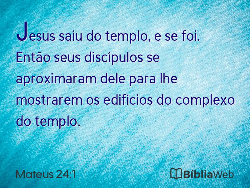 Mateus 24:1 em imagem para compartilhar