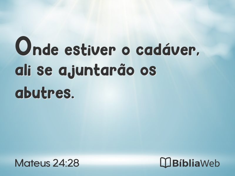 Mateus 24:28 em imagem para compartilhar