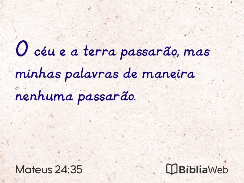 Mateus 24:35 em imagem para compartilhar