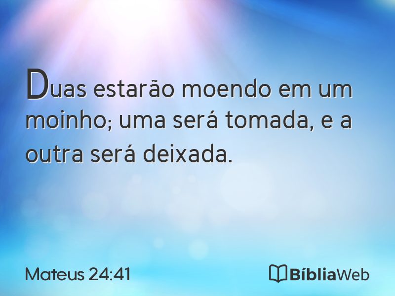 Mateus 24:41 em imagem para compartilhar