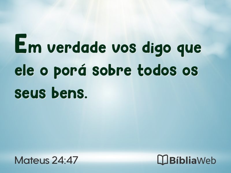 Mateus 24:47 em imagem para compartilhar
