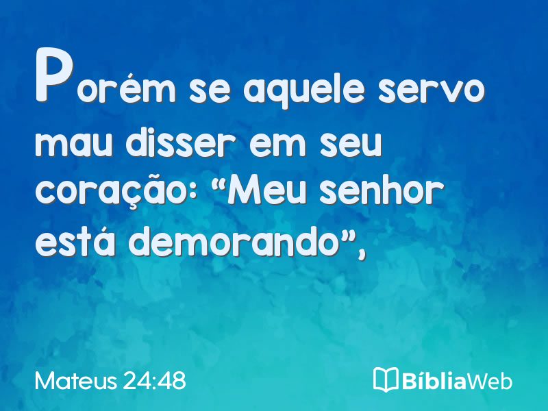 Mateus 24:48 em imagem para compartilhar