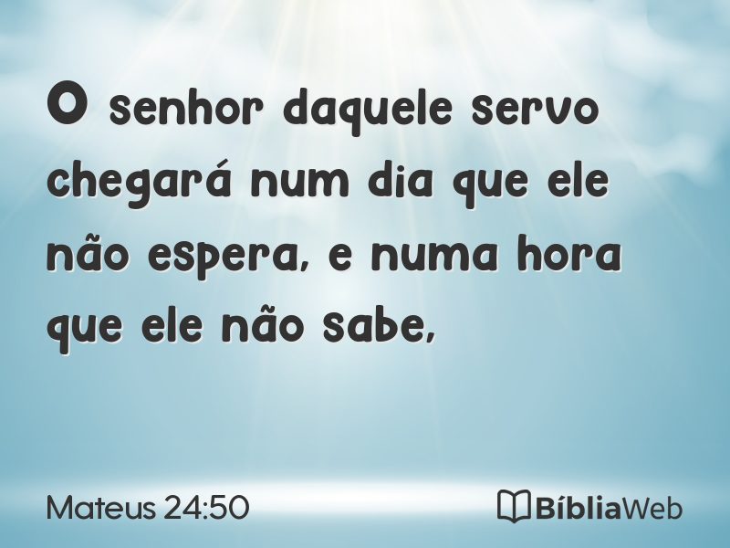 Mateus 24:50 em imagem para compartilhar