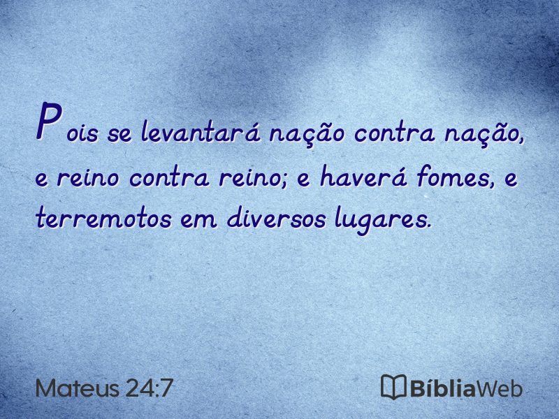 Mateus 24:7 em imagem para compartilhar